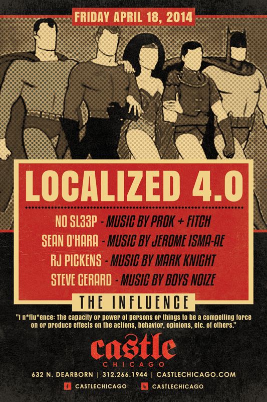 Localized 4.0 Featuring: RJ Pickens, Steve Gerard, Sean O'Hara, & NO SL33P